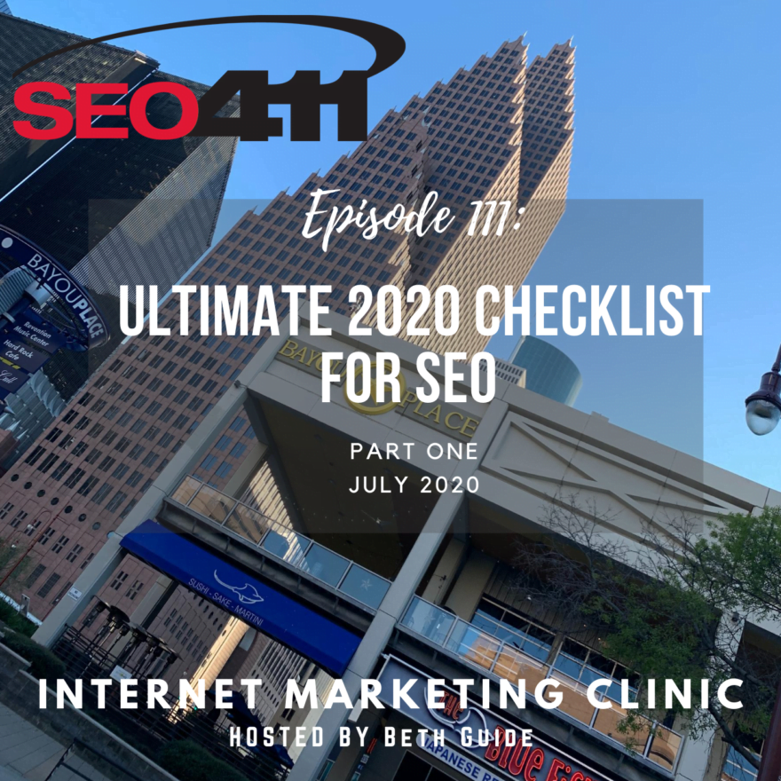 ep111 SEO411 Internet Marketing Clinic Episode 111: Ultimate SEO Checklist pt1