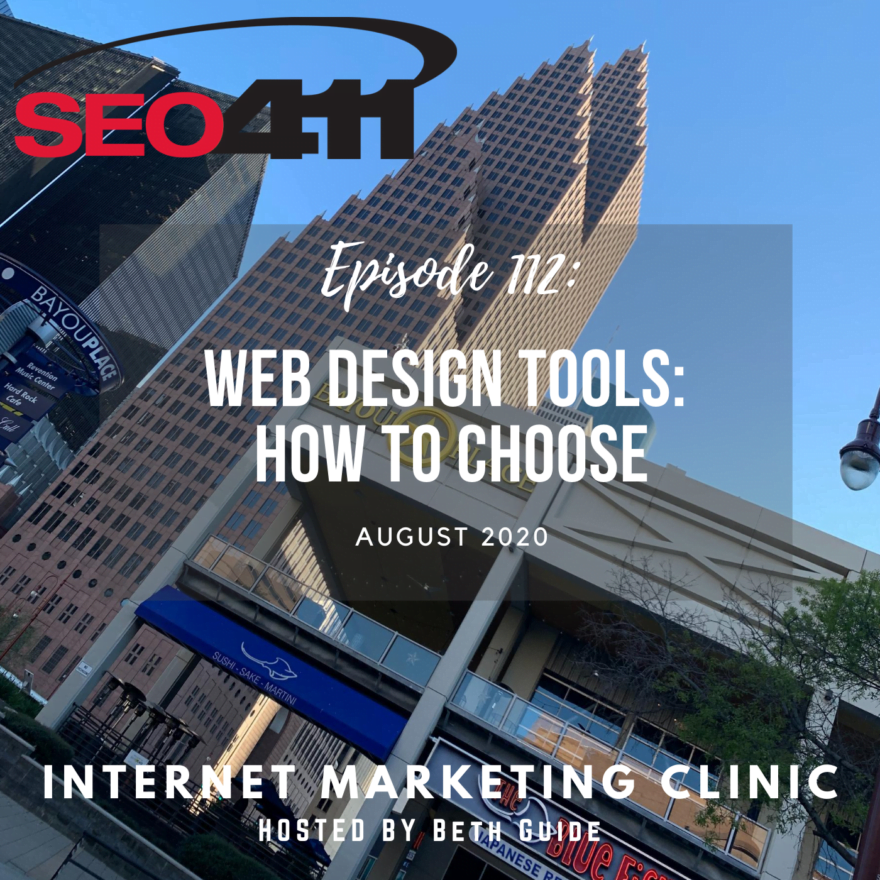 ep112 SEO411 Internet Marketing Clinic Episode 112: How To Choose the Right Web Building Platform